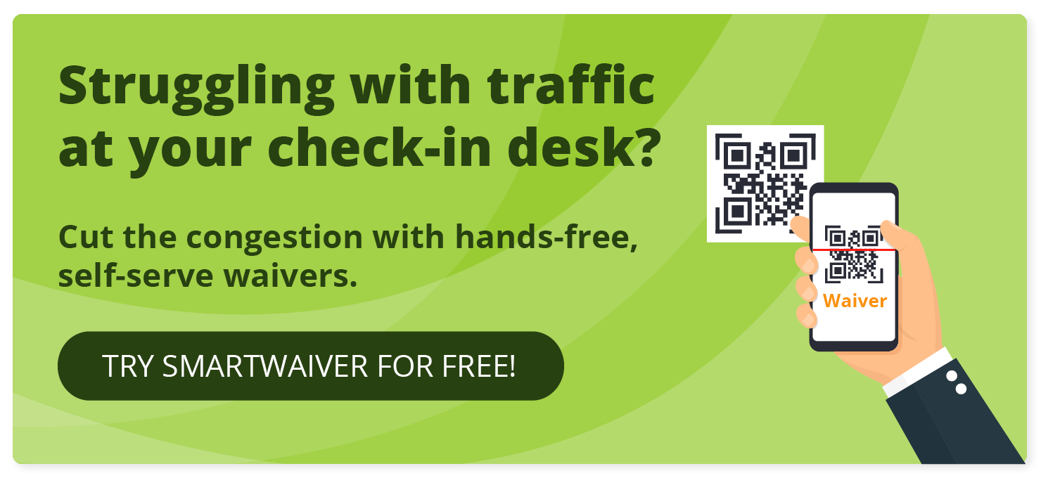 Limit check-in desk traffic by using Smartwaiver's contactless waiver forms.