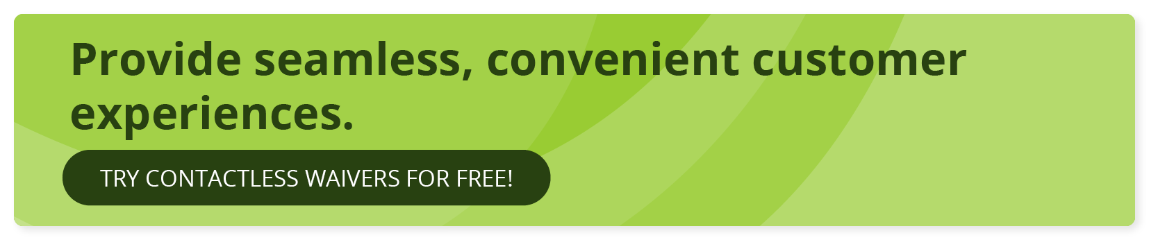 Try Smartwaiver's contactless waivers for free to streamline customer experiences.
