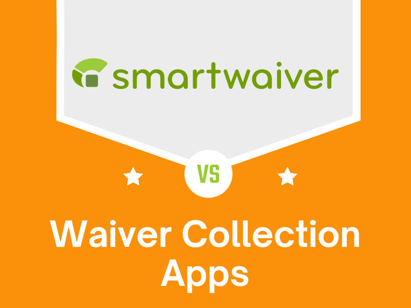 Smartwaiver vs Waiver Collection Apps